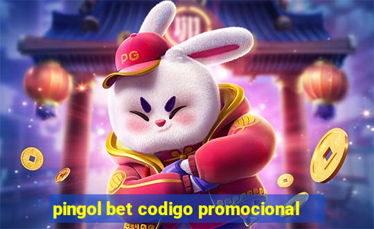 pingol bet codigo promocional